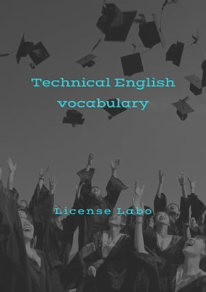 Technical English vocabulary【電子書籍】[ license labo ]