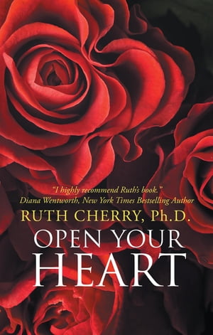 Open Your Heart【電子書籍】[ Ruth Cherry ]