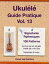 Ukulélé Guide Pratique Vol. 13