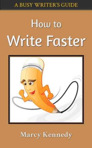 ŷKoboŻҽҥȥ㤨How to Write Faster A Busy Writer's GuideŻҽҡ[ Marcy Kennedy ]פβǤʤ165ߤˤʤޤ