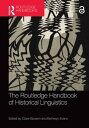 The Routledge Handbook of Historical Linguistics【電子書籍】