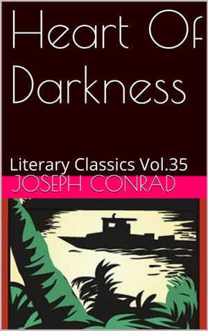 HEART OF DARKNESS【電子書籍】[ Joseph Conrad ]