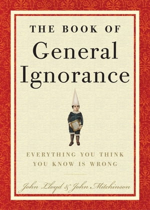 The Book of General Ignorance