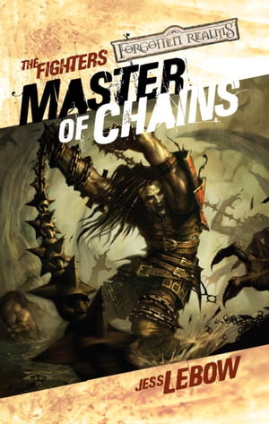 Master of Chains Forgotten Realms【電子書籍】[ Jess Lebow ]