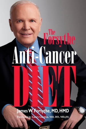 Forsythe Anti-Cancer Diet