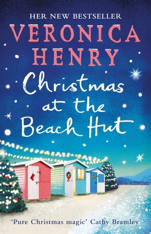Christmas at the Beach Hut The heartwarming holiday read【電子書籍】 Veronica Henry