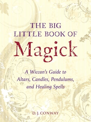 The Big Little Book of Magick