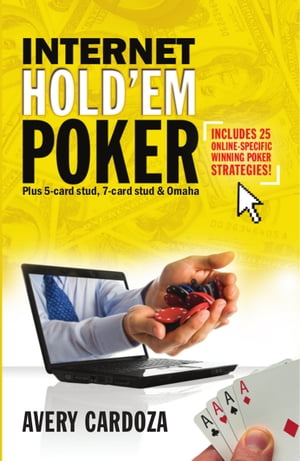 ŷKoboŻҽҥȥ㤨Internet Hold'em PokerŻҽҡ[ Avery Cardoza ]פβǤʤ292ߤˤʤޤ