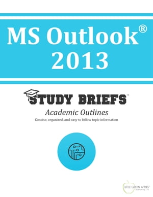 MS Outlook ® 2013