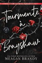 Tourmente Brayshaw【電子書籍】 Meagan Brandy