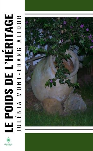 Le poids de l’héritage