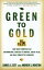 Green to Gold: How Smart Companies Use Environmental Strategy to Innovate, Create Value, and Build Competitive AdvantageŻҽҡ[ Daniel C. Esty ]