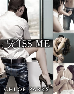 Kiss Me - Complete Series【電子書籍】[ Chl