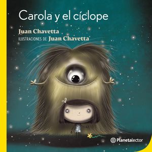 Carola y el c?clope【電子書籍】[ Juan Chavetta ]