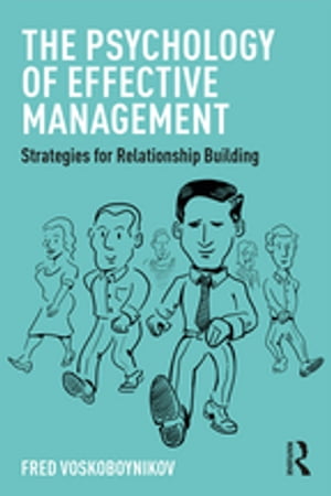 The Psychology of Effective Management