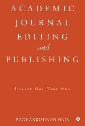 Academic Journal: Editing and Publishing