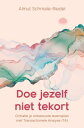 Doe jezelf niet tekort Ontrafel je onbewuste levensplan met Transactionele Analyse (TA)【電子書籍】[ Almut Schmale-Riedel ]