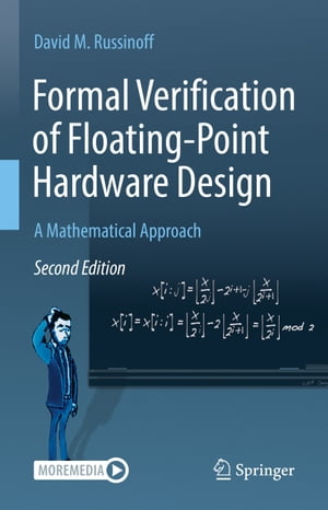 Formal Verification of Floating-Point Hardware Design