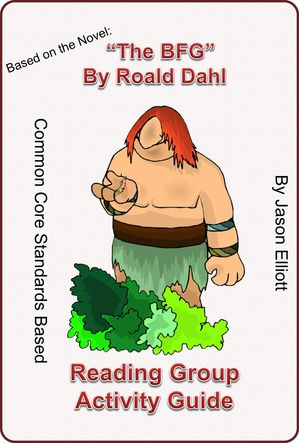 The BFG By Roald Dahl Reading Group Activity Guide