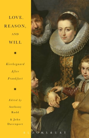 Love, Reason, and Will