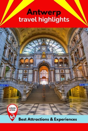 Antwerp Travel Highlights