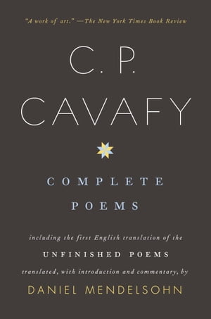 Complete Poems of C. P. Cavafy