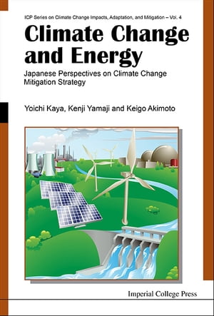 Climate Change And Energy: Japanese Perspectives On Climate Change Mitigation Strategy