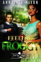 ŷKoboŻҽҥȥ㤨Feeling Froggy F'd Up Fairy TalesŻҽҡ[ Annalise Nixon ]פβǤʤ450ߤˤʤޤ