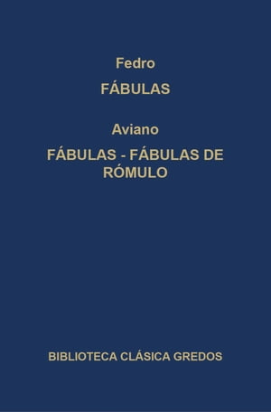 F?bulas. F?bulas. F?bulas de R?mulo.【電子書籍】[ Fedro ]