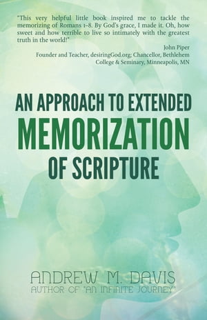 ŷKoboŻҽҥȥ㤨An Approach to Extended Memorization of ScriptureŻҽҡ[ Dr. Andrew M. Davis ]פβǤʤ132ߤˤʤޤ