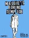 ŷKoboŻҽҥȥ㤨Maggie's Boring Temp Job Ch 1Żҽҡ[ Maggie Hill ]פβǤʤ103ߤˤʤޤ