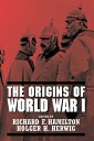 The Origins of World War I【電子書籍】