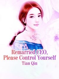 ŷKoboŻҽҥȥ㤨Remarried CEO, Please Control Yourself Volume 1Żҽҡ[ Tian Qin ]פβǤʤ116ߤˤʤޤ