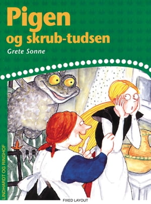 Pigen og skrub-tudsen【電子書籍】[ Grete S