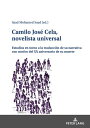 Camilo Jos? Cela, novelista universal Estudios en torno a la traducci?n de su narrativa con motivo del XX aniversario de su muerte