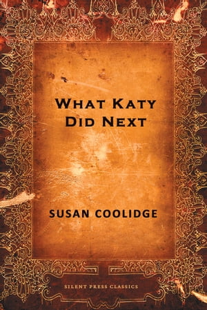 ŷKoboŻҽҥȥ㤨What Katy Did NextŻҽҡ[ Susan Coolidge ]פβǤʤ162ߤˤʤޤ