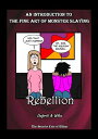 ŷKoboŻҽҥȥ㤨Rebellion Book 3 - An Introduction to the Fine Art of Monster SlayingŻҽҡ[ Danforth and Wilcox ]פβǤʤ118ߤˤʤޤ