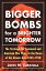 Bigger Bombs for a Brighter Tomorrow The Strategic Air Command and American War Plans at the Dawn of the Atomic Age, 1945-1950Żҽҡ[ John M. Curatola ]