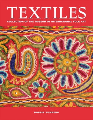 Textiles【電子書籍】[ Bobbie Sumberg ]