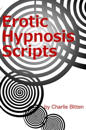 Erotic Hypnosis Scripts