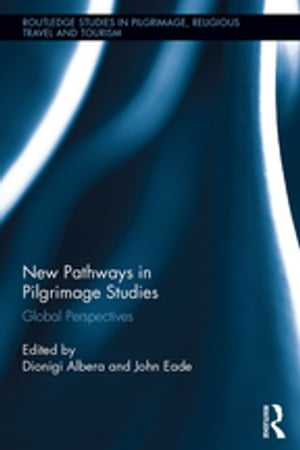 New Pathways in Pilgrimage Studies
