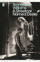 A Streetcar Named Desire【電子書籍】 Tennessee Williams