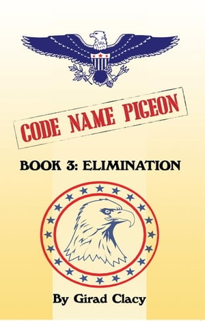 ŷKoboŻҽҥȥ㤨Code Name Pigeon Book 3: EliminationŻҽҡ[ Girad Clacy ]פβǤʤ468ߤˤʤޤ