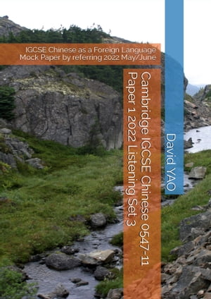 ŷKoboŻҽҥȥ㤨Cambridge IGCSE Chinese 0547-13 Paper 1 2022 Listening Set 3 ??زʸϿ? IGCSE Chinese as a Foreign Language Mock Paper by referring 2022 May/June ?ʬϡŻҽҡ[ DAVID YAO ]פβǤʤ2,115ߤˤʤޤ