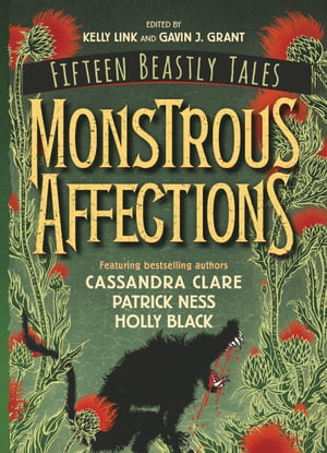 Monstrous Affections