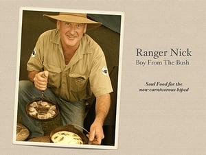 Ranger Nick - Boy from the Bush