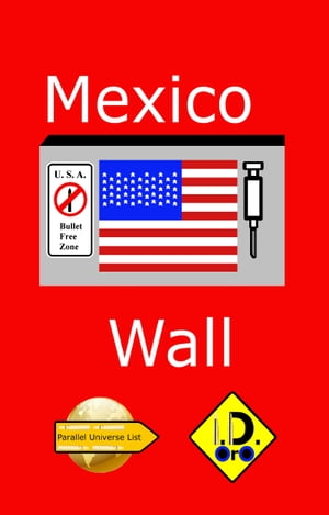 Mexico Wall (Japanese Edition)