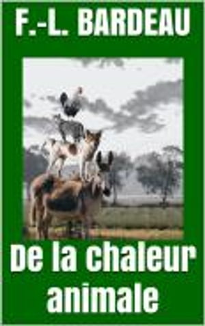 De la chaleur animale