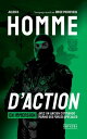 Homme d'action En immersion avec un ancien commando marine des forces sp?ciales【...