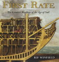 楽天楽天Kobo電子書籍ストアFirst Rate The Greatest Warships in the Age of Sail【電子書籍】[ Rif Winfield ]